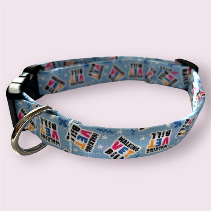 Handmade Dog Collar- Walking Vet Bill